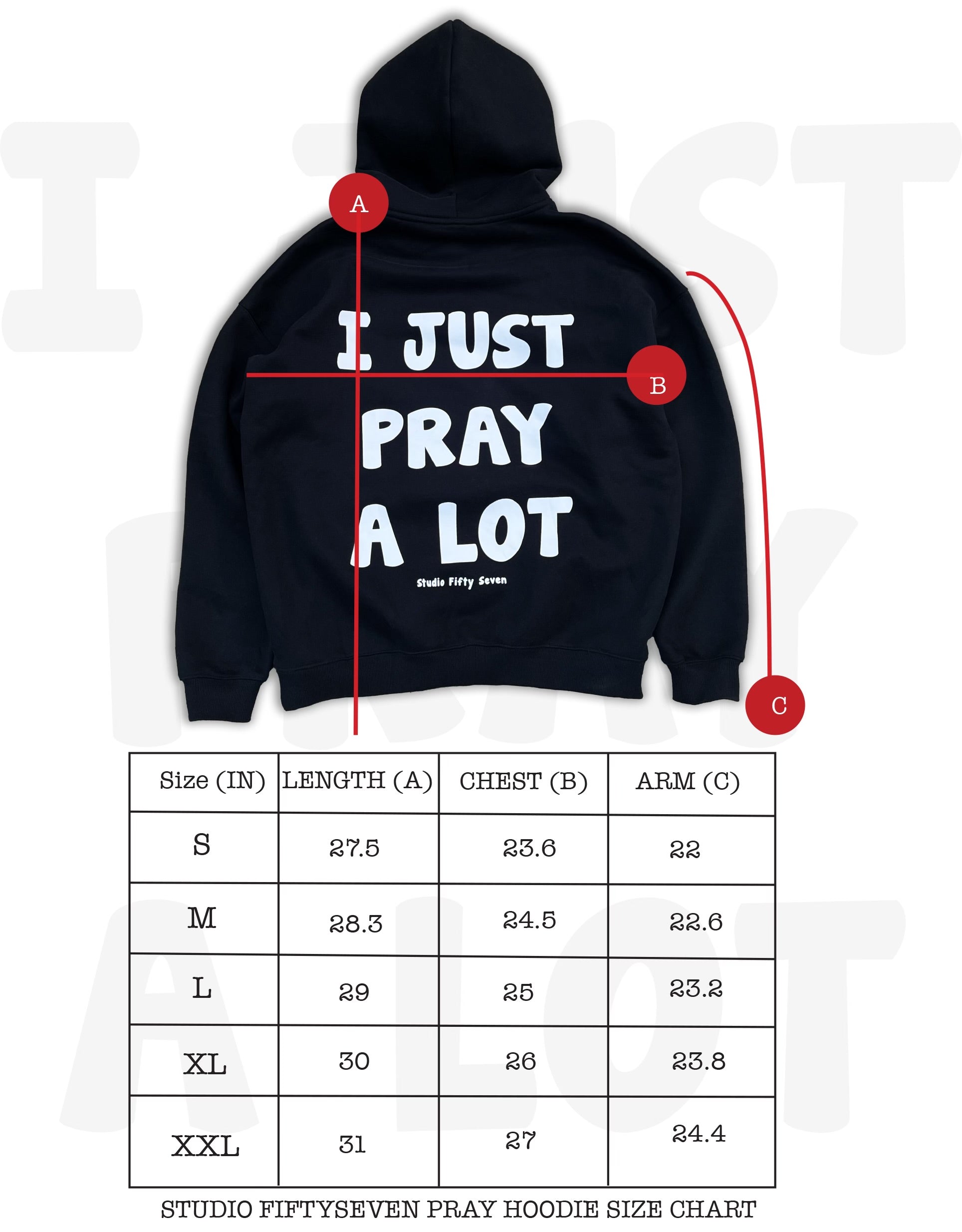 “ I JUST PRAY A LOT “ Hoodie